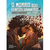 O Morro Dos Ventos Uivantes (emily Bront�)