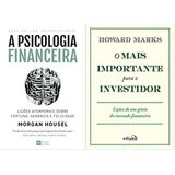 Kit 2 Livros A Psicologia Financeira + O Mais Importante O