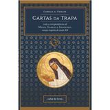 Cartas Da Trapa - Vida E Correspondências De Maria Gabriela Sagheddu