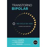 Transtorno Bipolar No Ciclo Da Vida A Doença E Seus
