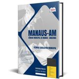 Apostila Câmara Manaus Am 2024 Técnico Legislativo Municipal