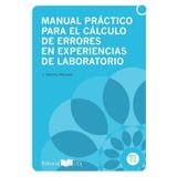 Manual Práctico Para El Cálculo De Errores En Experiencias De Laboratorio - Espanhol