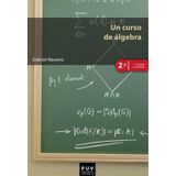 Un Curso De Álgebra, 2a Ed. - Espanhol