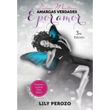 Dulces Mentiras Amargas Verdades: É Por Amor - Espanhol