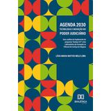 Agenda 2030, Tecnologia E Inovação No Poder Judiciário: Uma Análise Do Implemento Do Programa Justiça 4.0 E Dos Laboratórios De Inovação No Tribuna