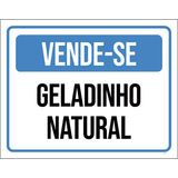 Placa Vende-se Geladinho Natural 36x46