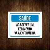 Placa De Sinalização Saúde Sofrer Ferimento Enfermaria 36x46