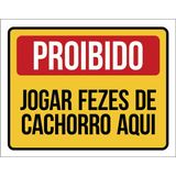 Placa Proibido Jogar Fezes Cachorro Aqui 36x46