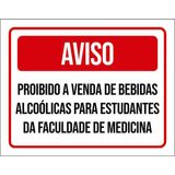 Kit 3 Placas Aviso Proibido Venda Bebidas Estudantes
