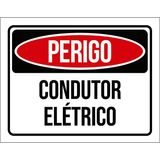 Placa Perigo Condutor Elétrico 36x46