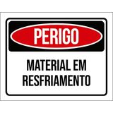 Kit 3 Placas Perigo Material Em Resfriamento