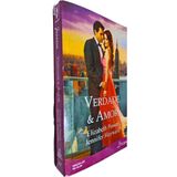 Verdade &amp; Amor Edição 217 Coleção Harlequin Jéssica Elizabeth Power E Jennifer Hayward