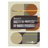 Manual De Direito Da Proteção De Dados Pessoais - 1ª Edição 2025