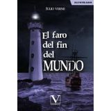 El Faro Del Fin Del Mundo - Espanhol