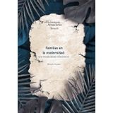 Familias En La Modernidad: Una Mirada Desde Villavicencio - Orinoquia Tomo 3 - Espanhol