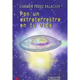 Pon Un Extraterrestre En Tu Vida - Espanhol