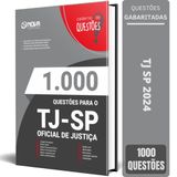 Livro De Questões Gabaritadas Tj Sp 2024 - Oficial Justiça