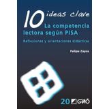 10 Ideas Clave. La Competencia Lectora Según Pisa - Espanhol