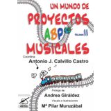 Un Mundo De Proyectos Abp Musicales - Espanhol
