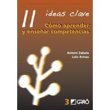 11 Ideas Clave. Cómo Aprender Y Enseñar Competencias - Espanhol