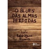 Blues Das Almas Perdidas, O - Galego