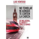 No Temblar Ni Aunque Te Corten La Cabeza - Espanhol