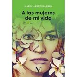 A Las Mujeres De Mi Vida - Espanhol
