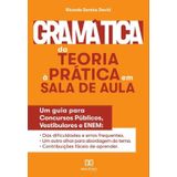 Gramática Da Teoria À Prática Na Sala De Aula-português