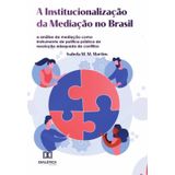 A Institucionalização Da Mediação No Brasil-português
