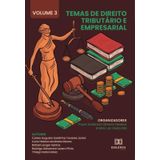 Temas De Direito Tributário E Empresarial-português