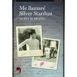 Me Llamaré Silver Stardust-espanhol