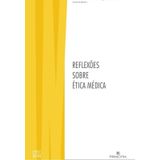 Reflexões Sobre Ética Médica-português