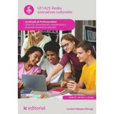 Redes Asociativas Culturales. Sscb0110 - Dinamización, Programación Y Desarrollo De Acciones Cultura