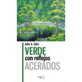 Verde Con Reflejos Acerados-espanhol