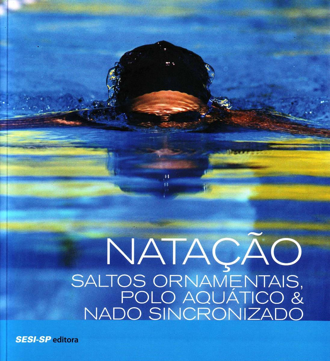 Natação - Saltos Ornamentais, Polo Aquático