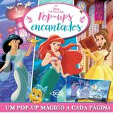 Disney - Pop-ups Encantados - Princesas