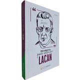 100 Minutos Para Entender Lacan 2ª Edição Coleção Saberes Edição De Bolso