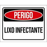 Kit 10 Placas Perigo Lixo Infectante