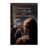 Livro Aprender A Orar - M.e. Townsend Bíblia