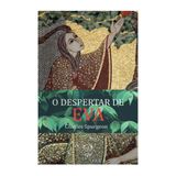 Livro O Despertar De Eva - Charles Spurgeon (brochura)