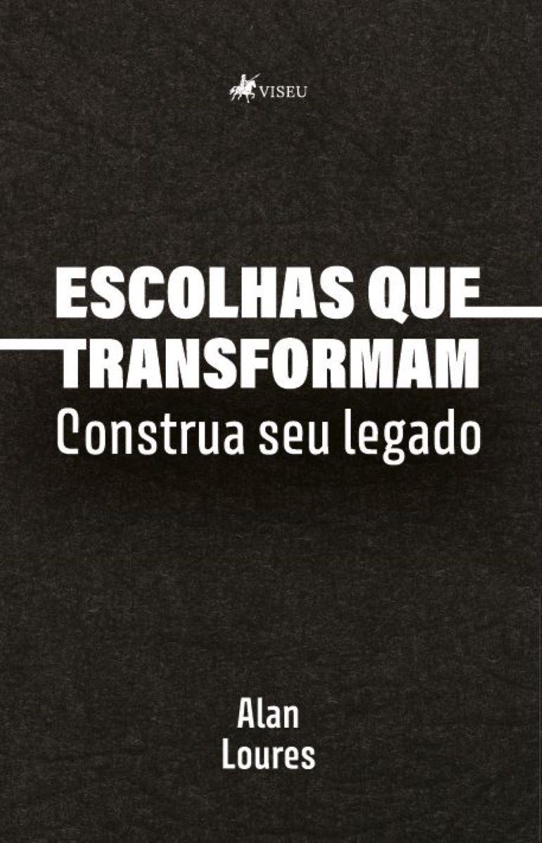 Escolhas Que Transformam: Construa Seu Legado - Carrefour