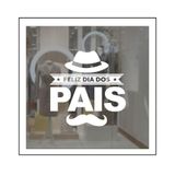Adesivo Deativo Parede Dia Dos Pais Vitrine Parede Loja Branco