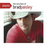 Lista De Reprodução Do Cd Sony Music Canada Entertainment Inc.: O Melhor De Brad Paisley