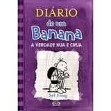 DIÁRIO DE UM BANANA 05 - A VERDADE NUA E CRUA