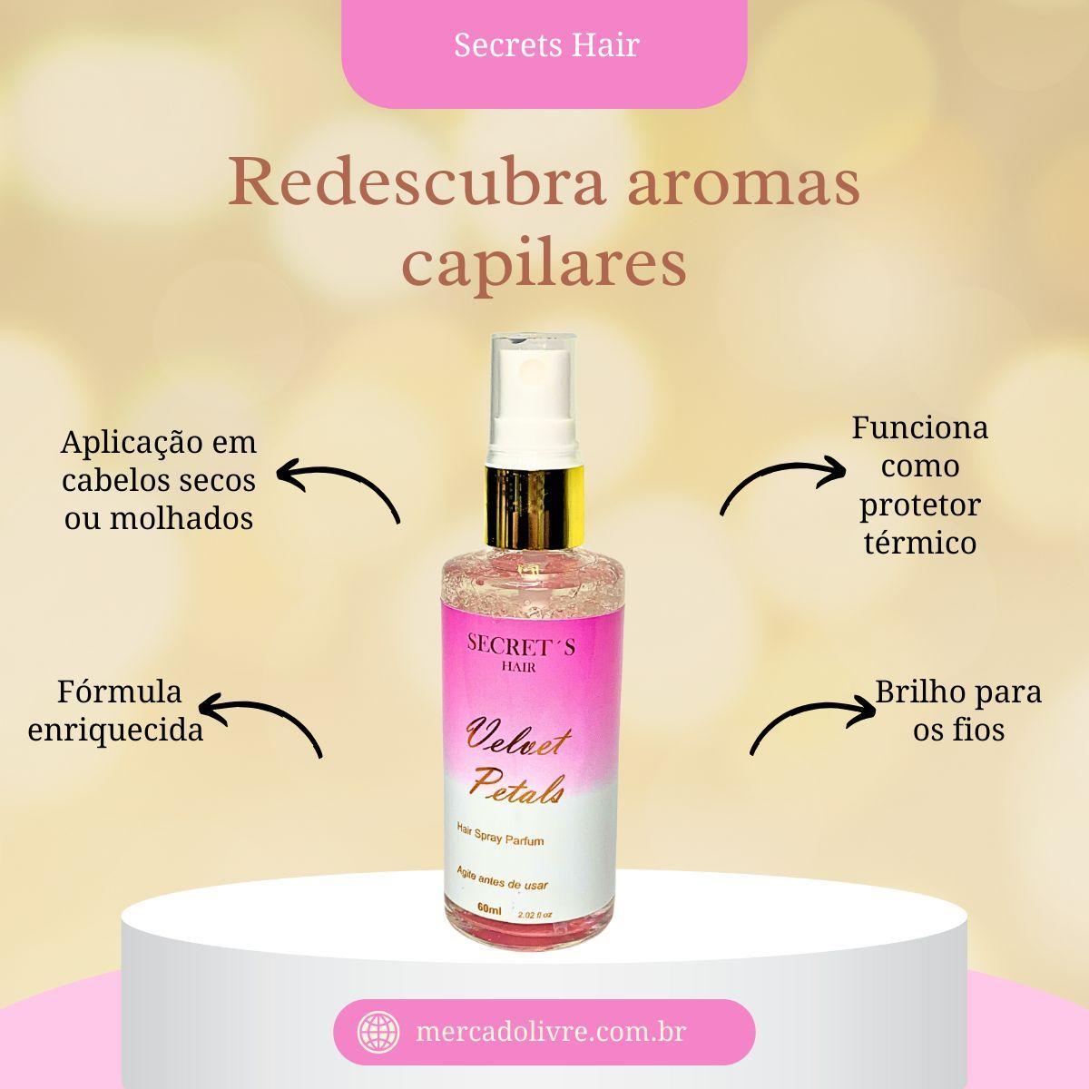 Perfume Capilar Secrets Hair 60ml-p/ Qualquer Tipo De Cabelo
