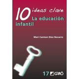 10 Ideas Clave. La Educación Infantil - Espanhol