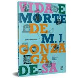 Vida E Morte De M. J. Gonzaga De Sá