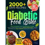 Livro A Bíblia Da Alimentação Para Diabéticos - Guia De Nutrição Com Baixo Ig