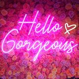 Sinal De Néon Dakabuka Hello Gorgeous Hello Beautiful Pink Led