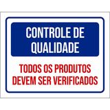 Placa Controle De Qualidade Todos Produtos Verificados 36x46